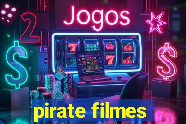 pirate filmes